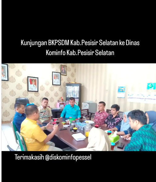 Kunjungan BKPSDM Kab. PESSEL Ke Dinas Kominfo Kab. Pesisir Selatan